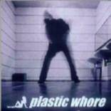 Plastic Whore : Wet Planet